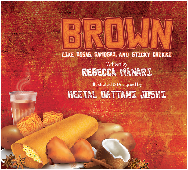 Buku Berjudul Brown Like Dosas, Samosas, And Sticky Chikki [Image Source]