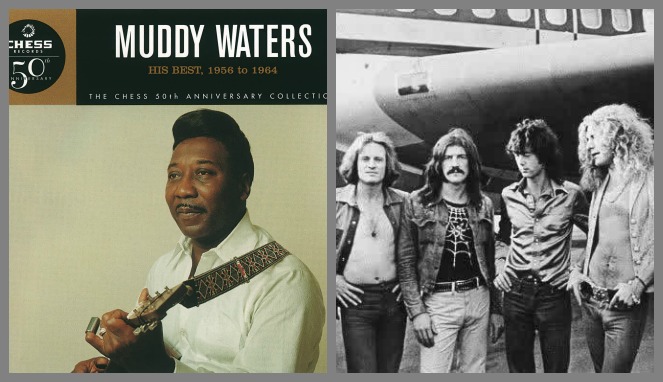 Muddy Waters vs Led Zeppelin