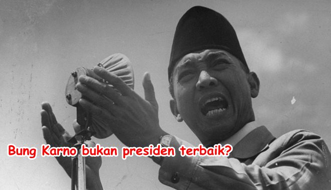 Presiden terburuk dalam sejarah indonesia